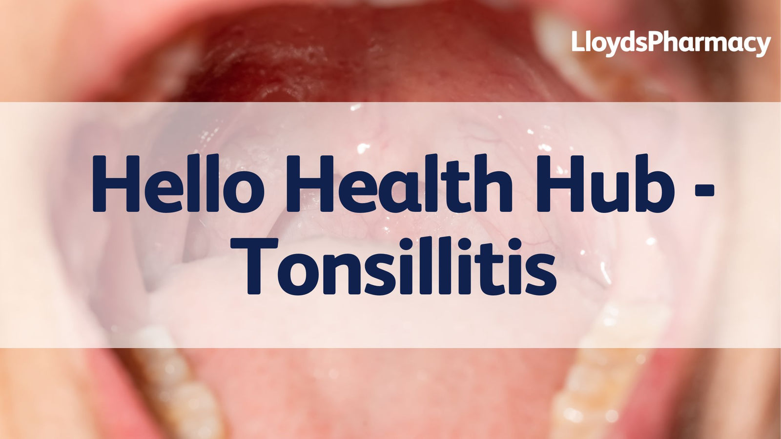 Tonsillitis – Hello Health Hub
